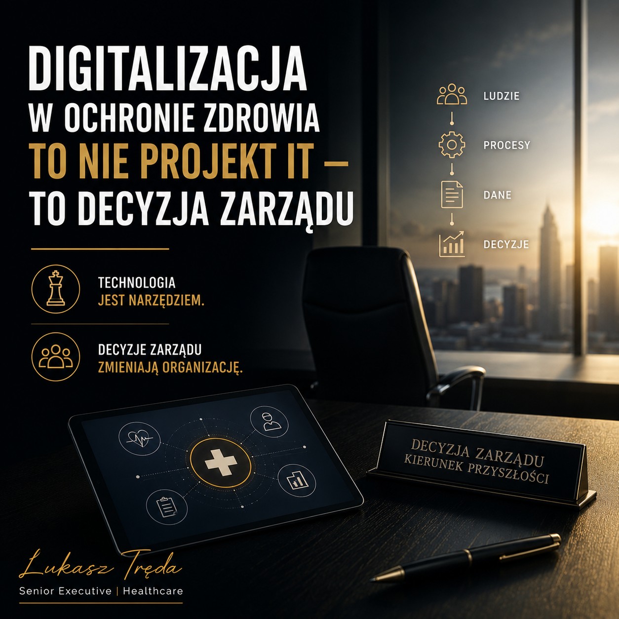 Digitalizacja w ochronie zdrowia to nie projekt IT — to decyzja zarządu